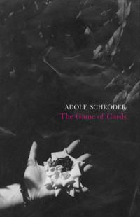 The Game of Cards - Adolf Schröder - ebook