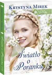 Willa pod kasztanem 2 Światło o poranku - Krystyna Mirek - książka