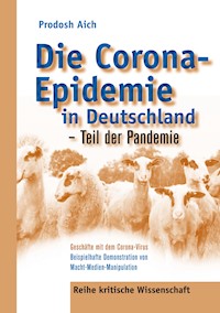 Die Corona-Epidemie in Deutschland - Teil der Pandemie - Prodosh Aich - ebook