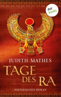 Tage des Ra - Judith Mathes - ebook