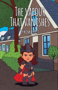 The Vapour That Vanishes - Kim Bluett - ebook