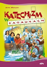Katechizm w zagadkach - Matusiak Anna - książka