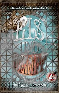 Eis und Dampf - Mike Krzywik-Groß - ebook
