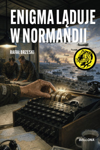 Enigma ląduje w Normandii. nr 133 - Rafał Brzeski - ebook + książka