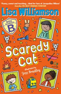 Bigg School: Scaredy Cat - Lisa Williamson - ebook