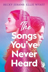 The Songs You`ve Never Heard - Becky Jerams, Ellie Wyatt - książka