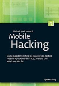 Mobile Hacking - Michael Spreitzenbarth - ebook