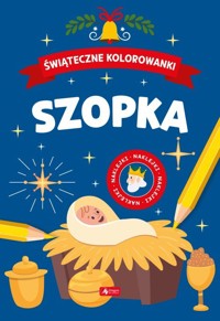 Szopka. Świąteczne kolorowanki - zbiorowa praca - książka
