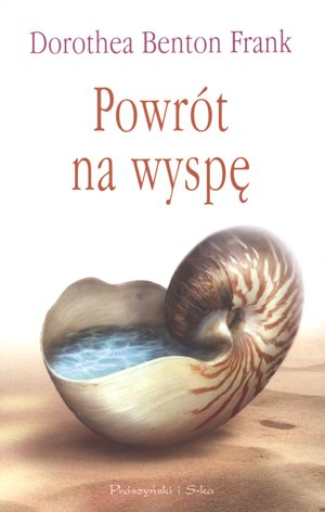 Powrót na wyspę - Dorothea Benton Frank - książka