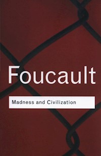 Madness and Civilization - Foucault Michel - książka