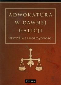 Adwokatura w dawnej Galicji -  - książka