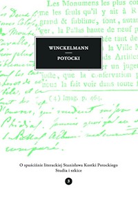 O spuściźnie literackiej Stanisława Kostki Potockiego Tom 3 -  - książka
