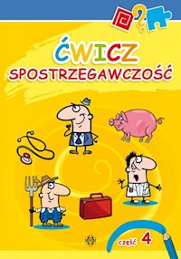 Ćwicz spostrzegawczość 4 -  - książka