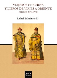 Viajeros en China y libros de viajes a Oriente (Siglos XIV-XVII) - AAVV - ebook