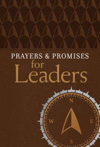 Prayers & Promises for Leaders - BroadStreet Publishing Group LLC - ebook