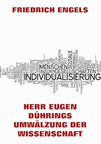 Herr Eugen Dührings Umwälzung der Wissenschaft - Engels Friedrich - ebook