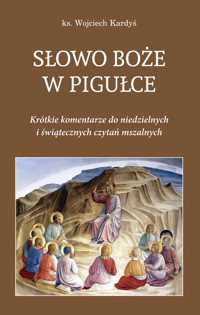Słowo Boże w pigułce - Wojciech Kardyś - książka