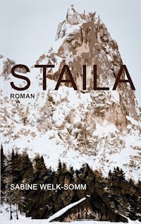Staila - Sabine Welk-Somm - ebook