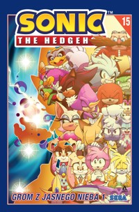 Sonic the Hedgehog 15. Grom z jasnego nieba 1 - Ian Flynn, Evan Stanley i inni - książka