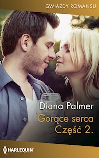 Gorące serca Część 2 - Diana Palmer - książka