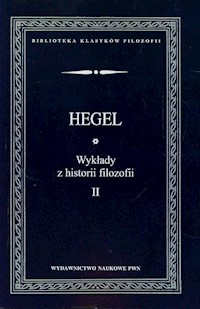 Wykłady z historii filozofii Tom 2 - Hegel Georg Wilhelm Friedrich - książka