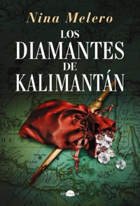 Los diamantes de Kalimantán - Nina Melero - ebook