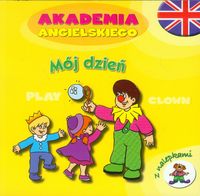 Mój dzień Akademia angielskiego - Chrzanowska Magdalena - książka