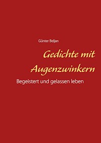 Gedichte mit Augenzwinkern - Günter Beljan - ebook