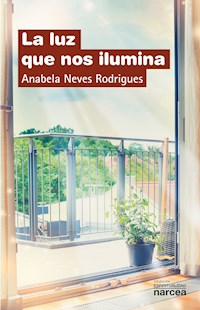 La luz que nos ilumina - Anabela Neves Rodrigues - ebook