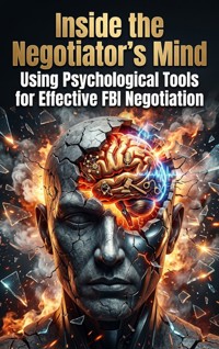 Inside the Negotiator's Mind - Juniper Sloane - ebook