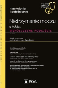 Nietrzymanie moczu u kobiet W gabinecie lekarza specjalisty - - książka