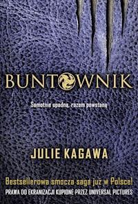 Buntownik - Kagawa Julie - ebook