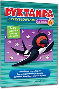 Dyktanda z przysłowiami do klasy 6 - Joanna Zawadzka - książka