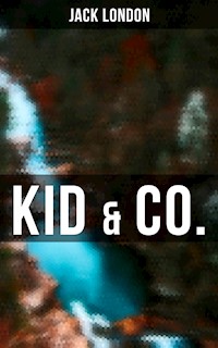 Kid & Co. - Jack London - ebook