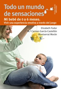 Todo un mundo de sensaciones - Elizabeth Fodor - ebook