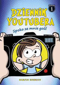Dziennik Youtubera. Spoko ze mnie gość. Tom 1 - Marcus Emerson - książka