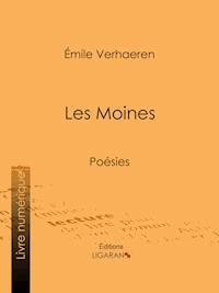 Les Moines - Émile Verhaeren - ebook
