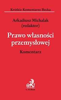 Prawo własności przemysłowej Komentarz -  - książka
