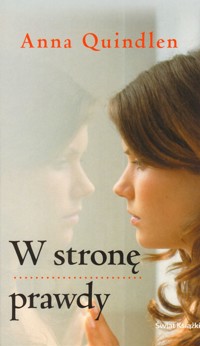 W stronę prawdy - Anna Quindlen - ebook