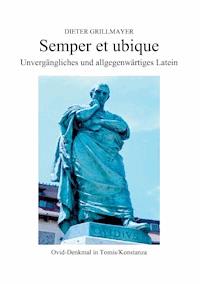 Semper et ubique - Dieter Grillmayer - ebook