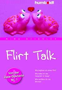 Flirt Talk - Nina Deißler - ebook