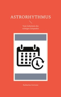 Astrorhythmus - Katharina Gerwens - ebook