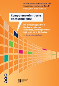 Kompetenzorientierte Hochschullehre (E-Book) - Heinz Bachmann - ebook