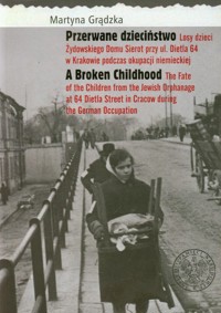 Przerwane dzieciństwo - Grądzka Martyna - książka