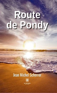 Route de Pondy - Jean-Michel Scherrer - ebook