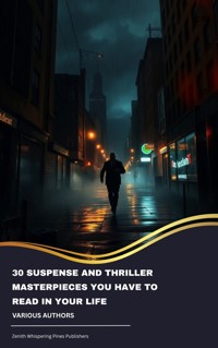 30 Suspense and Thriller Masterpieces You Have to Read in Your Life - Marcel Allain - ebook
