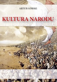 Kultura narodu - Artur Górski - ebook + książka