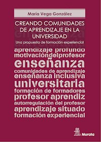 Creando comunidades de aprendizaje en la Universidad - María Vega González - ebook