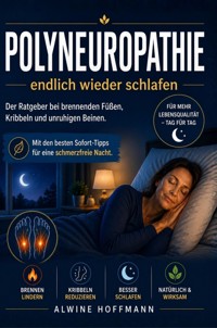 Polyneuropathie: Endlich wieder schlafen - Alwine Hoffmann - ebook