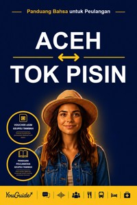 The Language Guide for Travelers - Acehnese to Tok Pisin - YouGuide - ebook